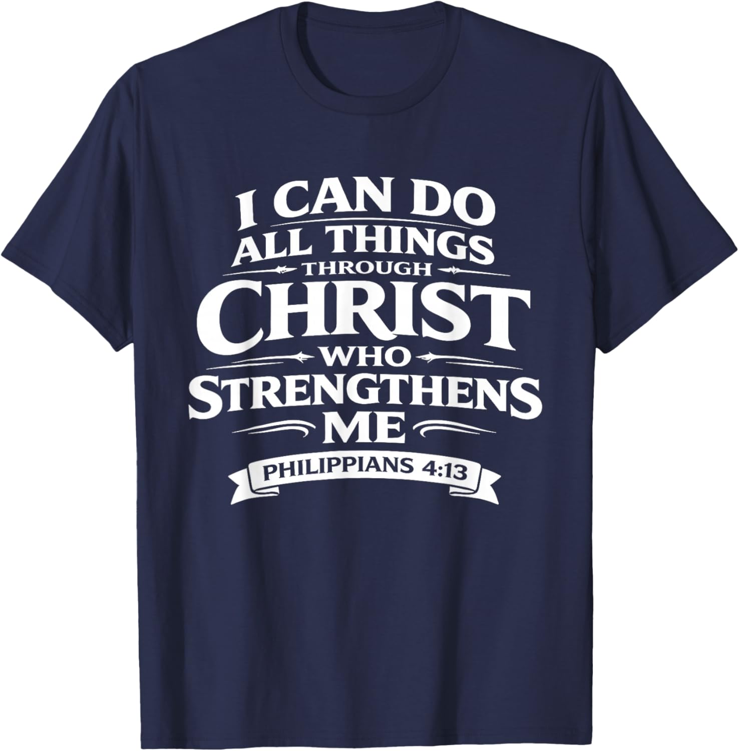 Philippians 4:13 Bible Verse Christian T-Shirt - T-Shirt | Navy