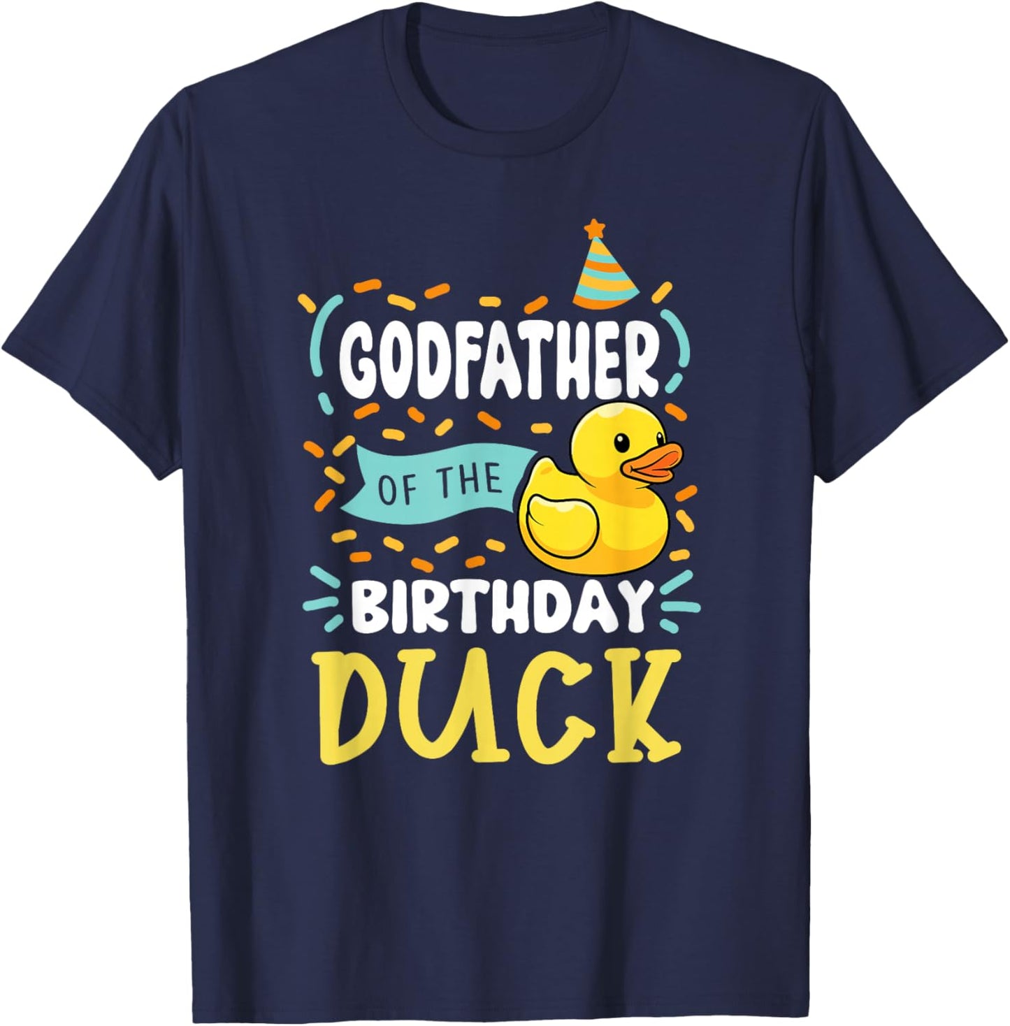 Godfather of The Birthday Duck Boy Rubber Duck Bday Family T-Shirt - T-Shirt | Navy