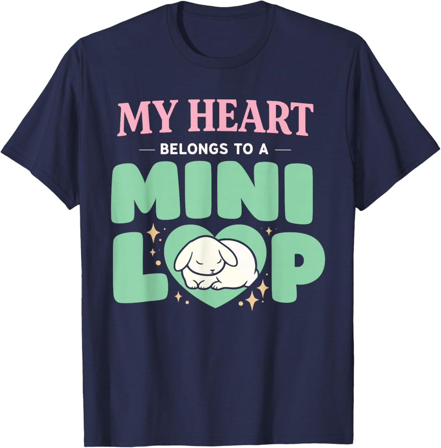 Rabbit Owner Bunny Mom Mini Lop Lover Cute Bunny Pride T-Shirt - T-Shirt | Navy