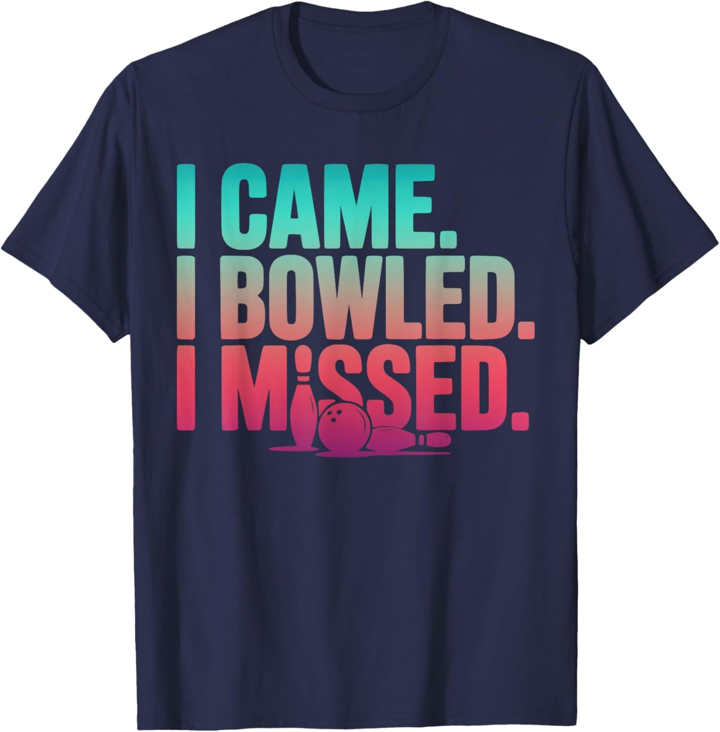 Bowling Player I Came Bowled Missed Bowler Kids T-Shirt - T-Shirt | Navy