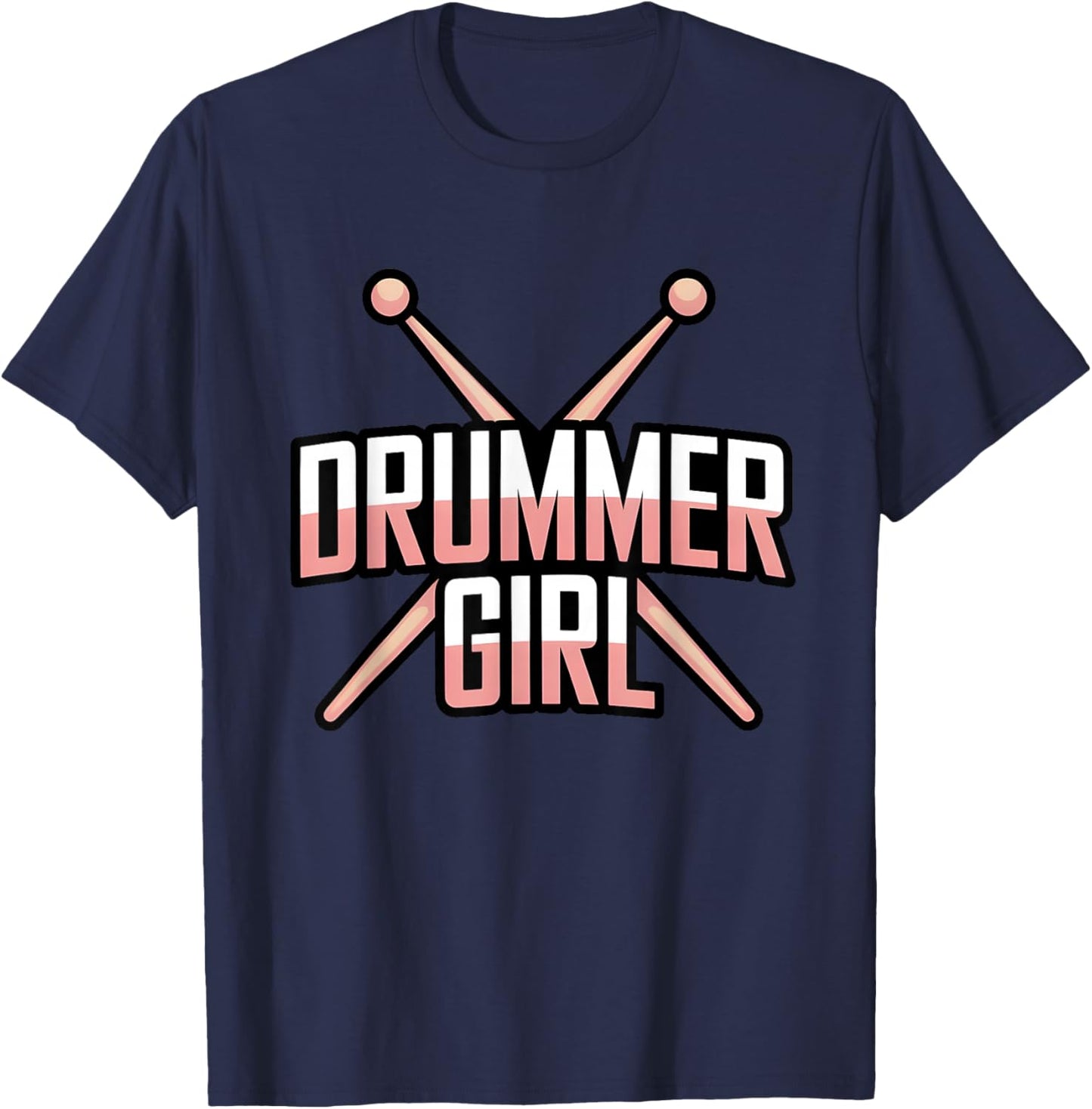 Drummer Girl Empowered Female Percussion Music Band T-Shirt - T-Shirt | Navy