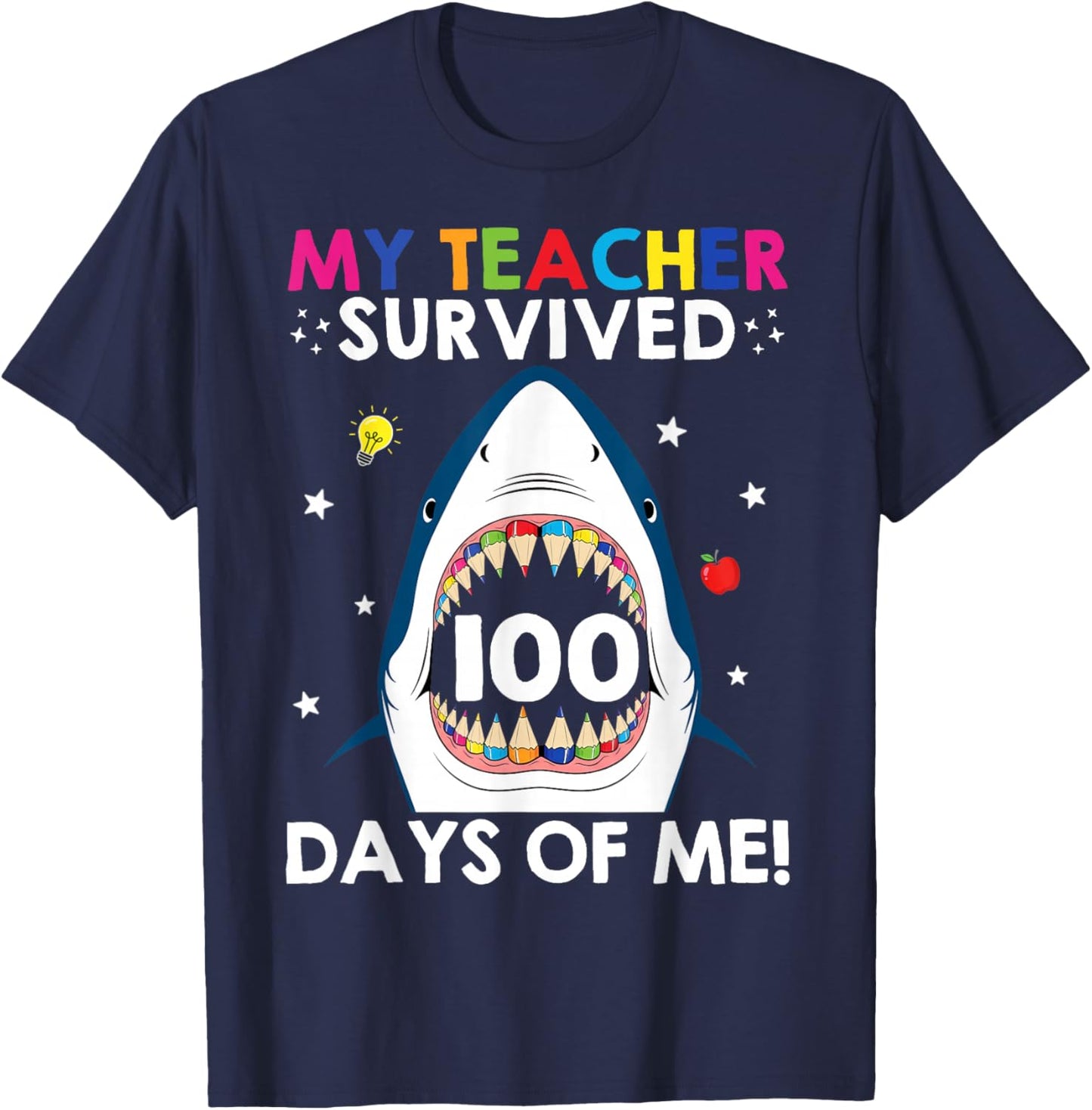 My Teacher Survived 100 Days of Me Funny 100 Days of School T-Shirt - T-Shirt | Navy