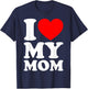 I Love My Mom T-Shirt - T-Shirt | Navy