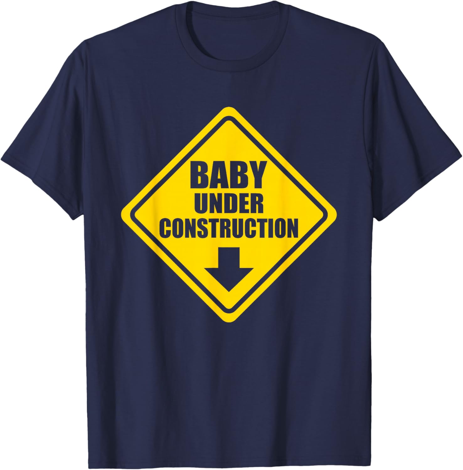 Baby Under Construction Sign | Expecting Baby Pregnant Mom T-Shirt - T-Shirt | Navy
