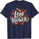 Autumn Leaf Blower Men Women Halloween Says Leaf Blower T-Shirt - T-Shirt | Navy