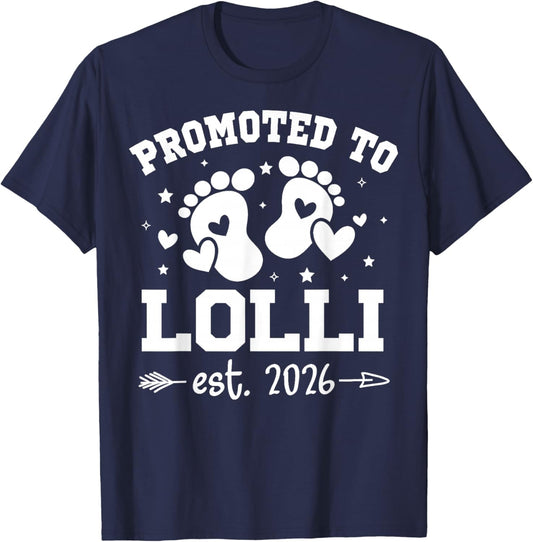 Promoted to Lolli Est 2026 Baby Announcement T-Shirt - T-Shirt | Navy