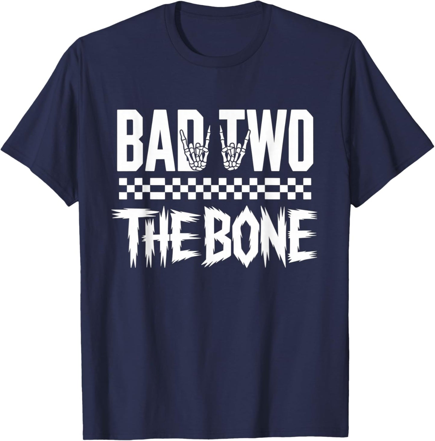 Bad Two The Bone Birthday 2 Years Old Kids Bday Party T-Shirt - T-Shirt | Navy