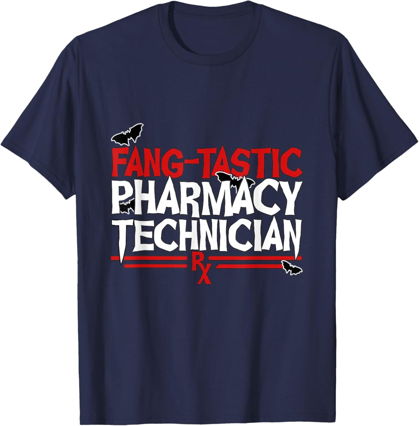 Pharmacy Technician Halloween Fang-Tastic tech T-Shirt - T-Shirt | Navy