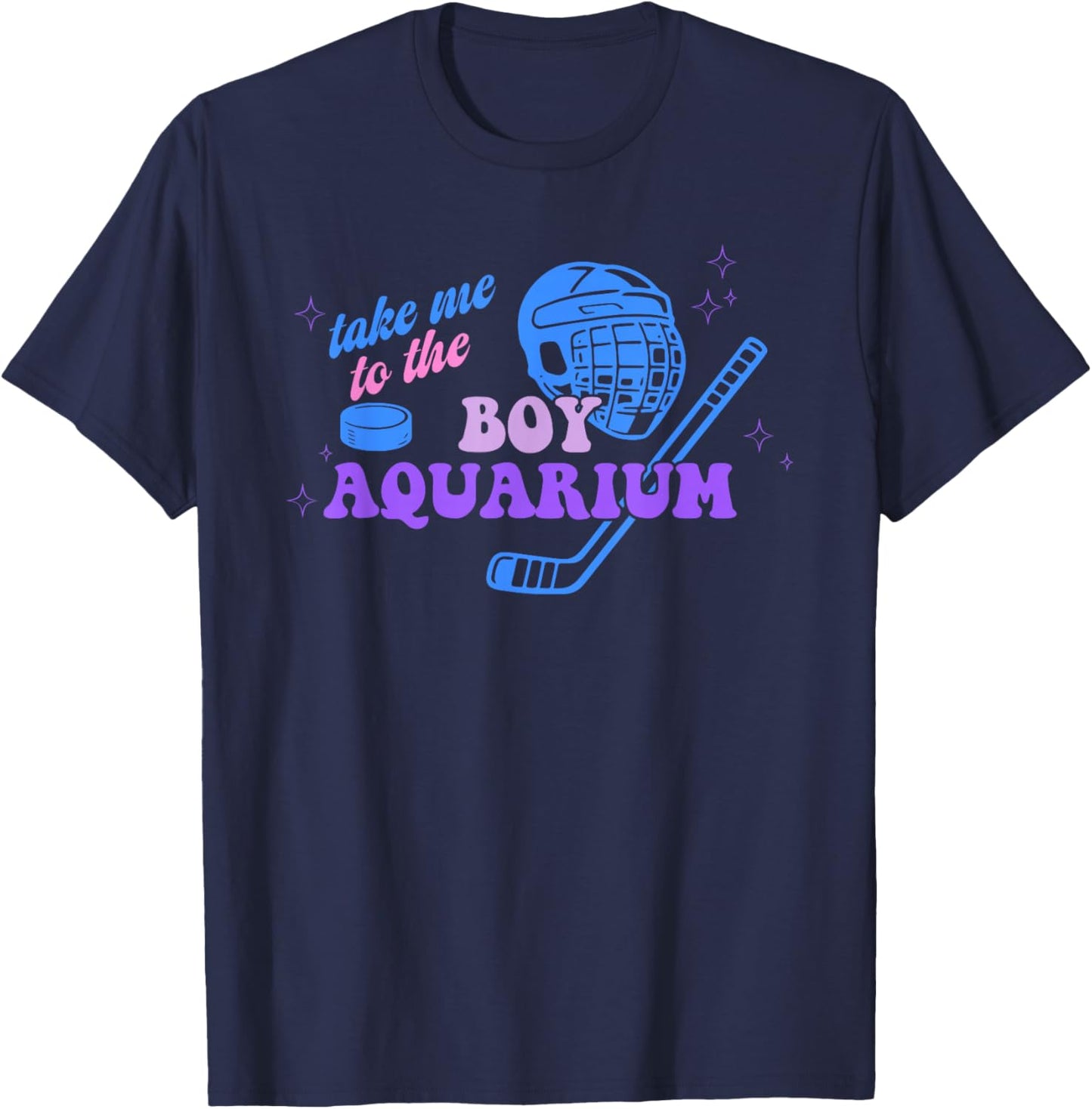 Take Me to The Boy Aquarium Funny Hockey T-Shirt - T-Shirt | Navy
