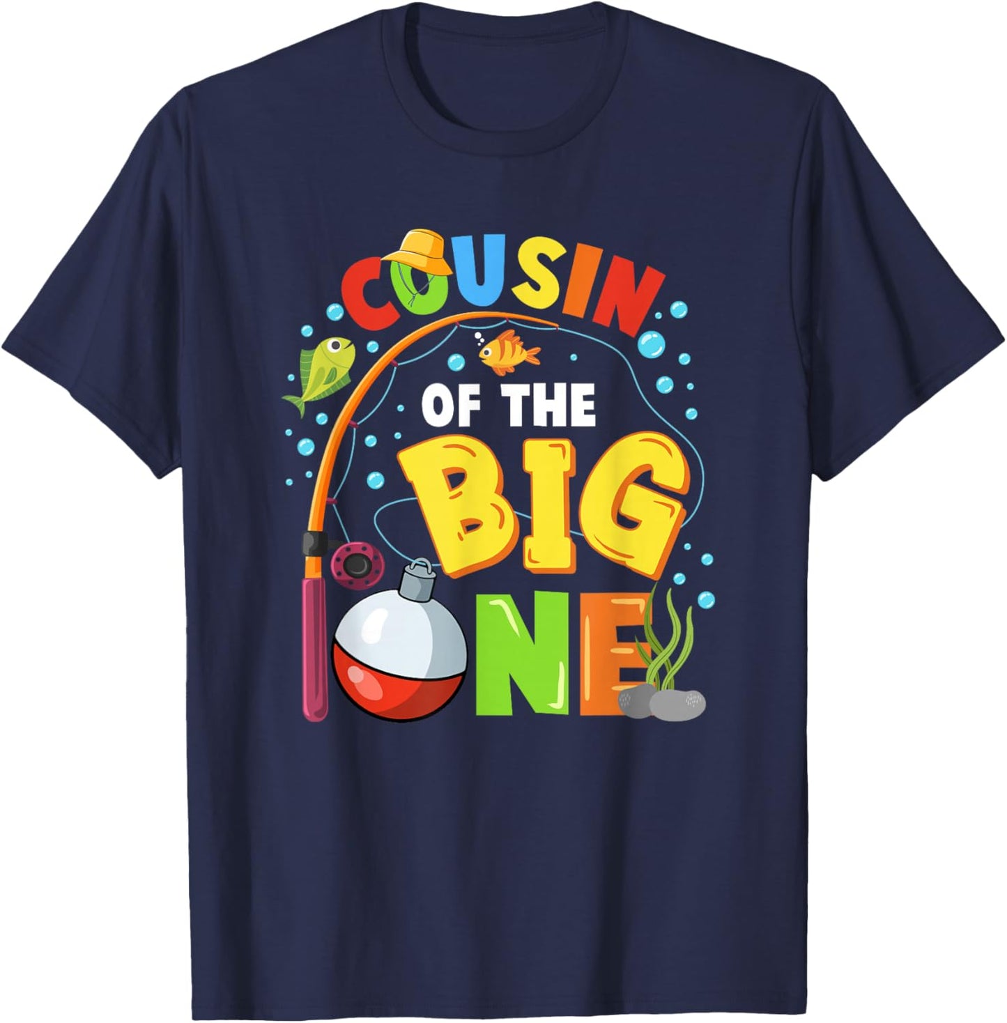 Cousin of The Big One Fishing Birthday Boy Family Party T-Shirt - T-Shirt | Navy