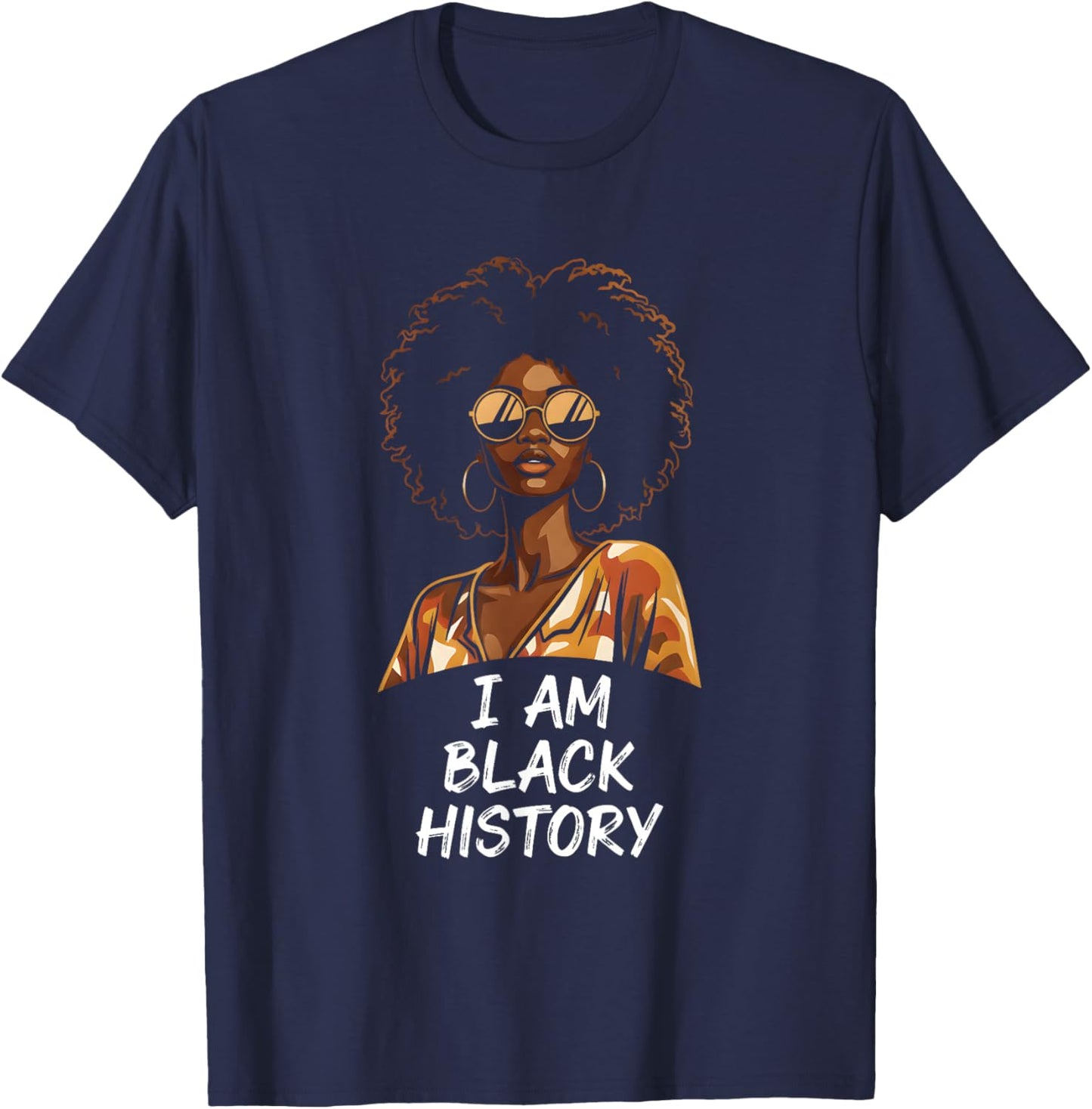 I Am Black History Africa Saying Black History Month T-Shirt - T-Shirt | Navy