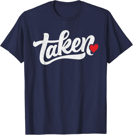 Taken Heart Funny Valentines Day Couple Married Relationship T-Shirt - T-Shirt | Navy