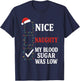 Nice Naughty My Blood Sugar was Low Diabetes Funny Christmas T-Shirt - T-Shirt | Navy