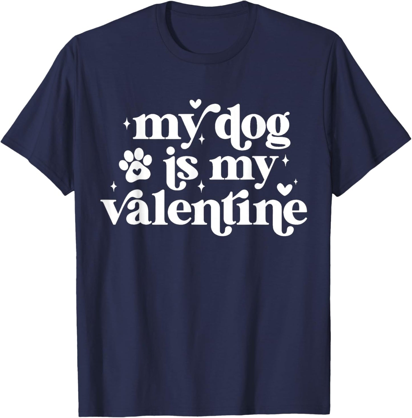 My Dog is My Valentine Kids Dogs Valentines Day Dog Lover T-Shirt - T-Shirt | Navy