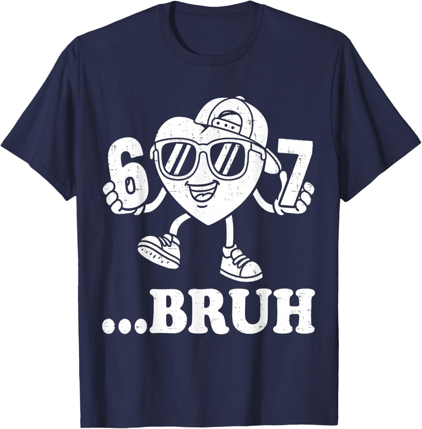67 Valentines Bruh Six Seven Meme Heart 6 7 Boys Kid Slang T-Shirt - T-Shirt | Navy