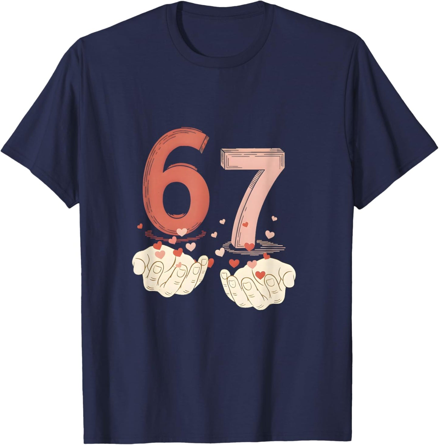 Funny Six Seven 6 7 67 Matching Valentines Day Couples T-Shirt - T-Shirt | Navy