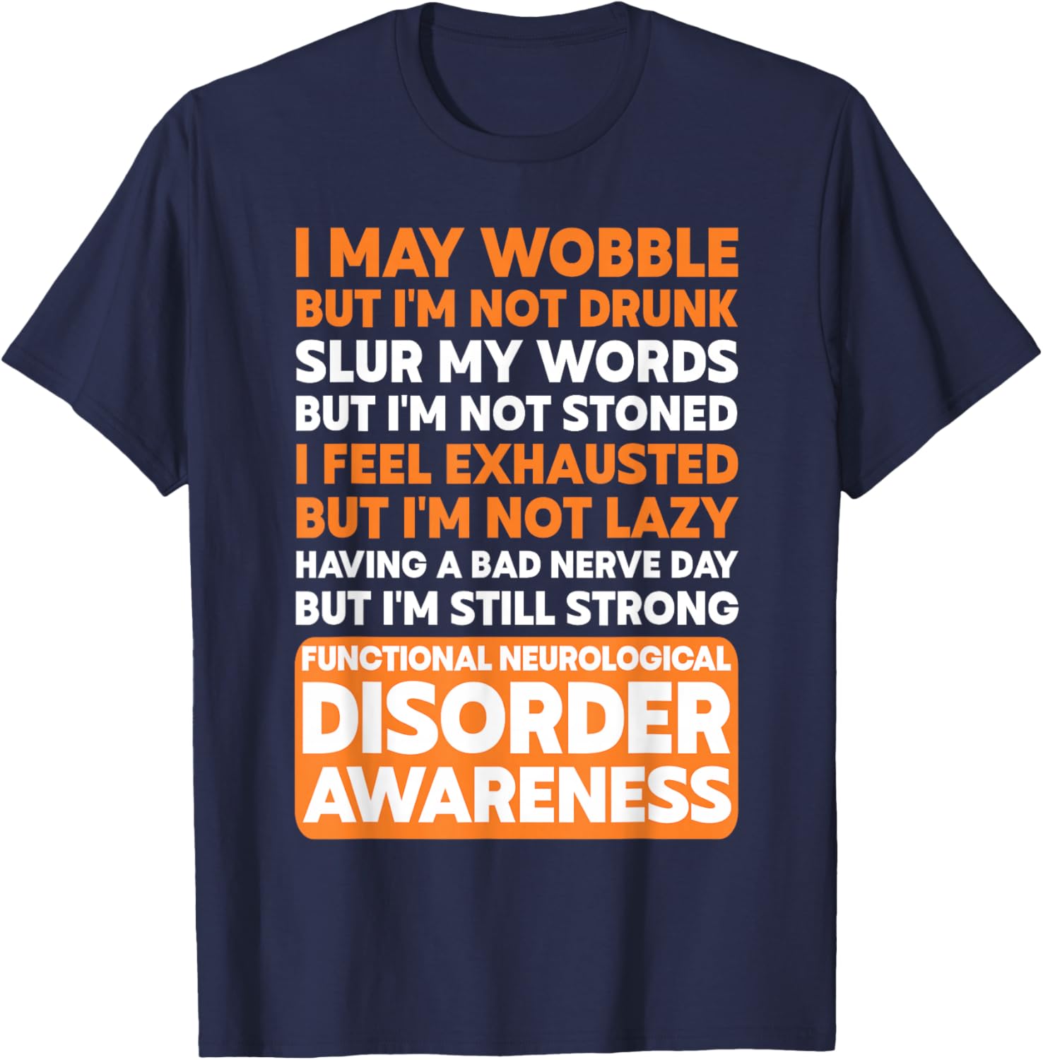 Functional Neurological Disorder FND Warrior T-Shirt - T-Shirt | Navy