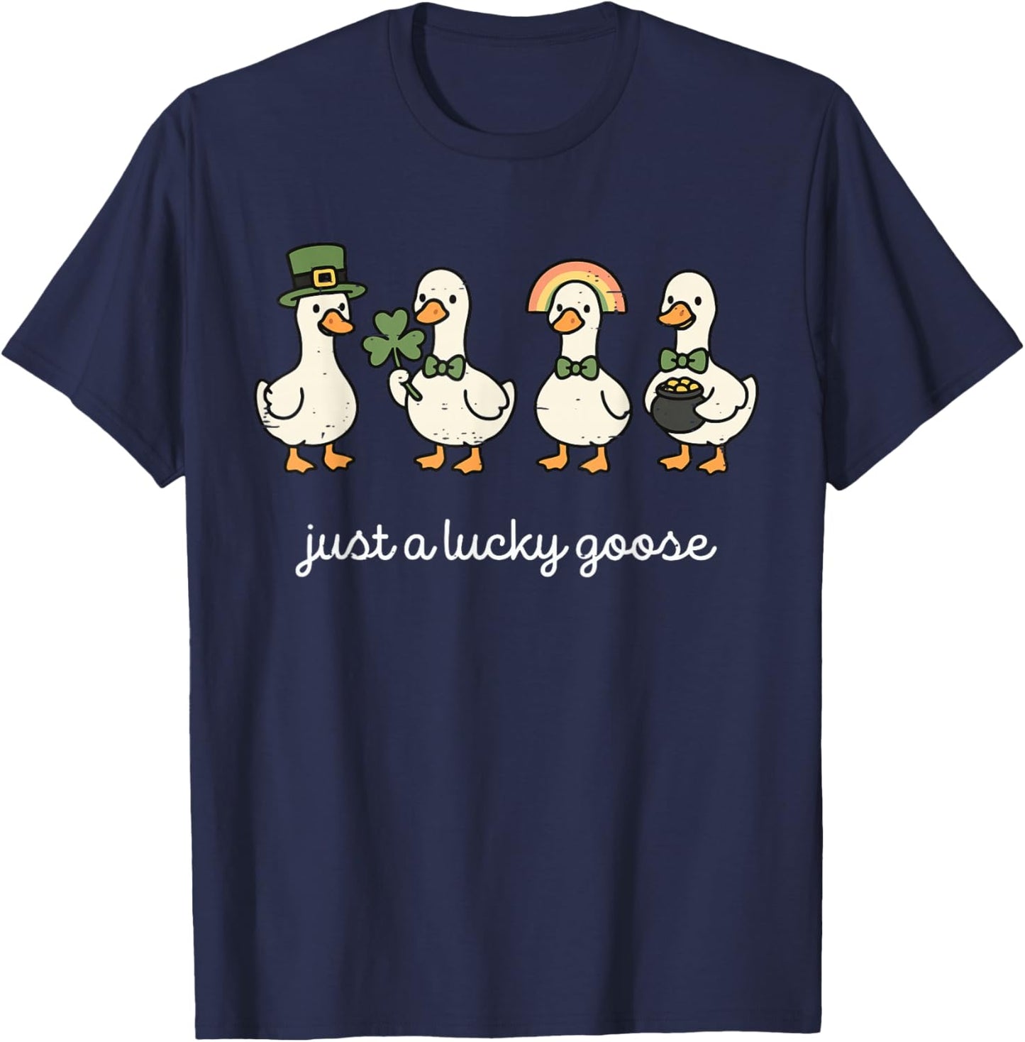 Funny Just A Lucky Goose St Patricks Day Cute Duck Shamrock T-Shirt - T-Shirt | Navy