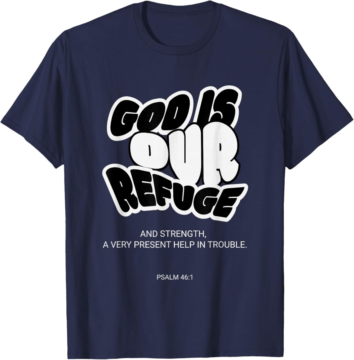God Our Refuge Psalm 46:1 Groovy Christian Verse Women Men T-Shirt - T-Shirt | Navy