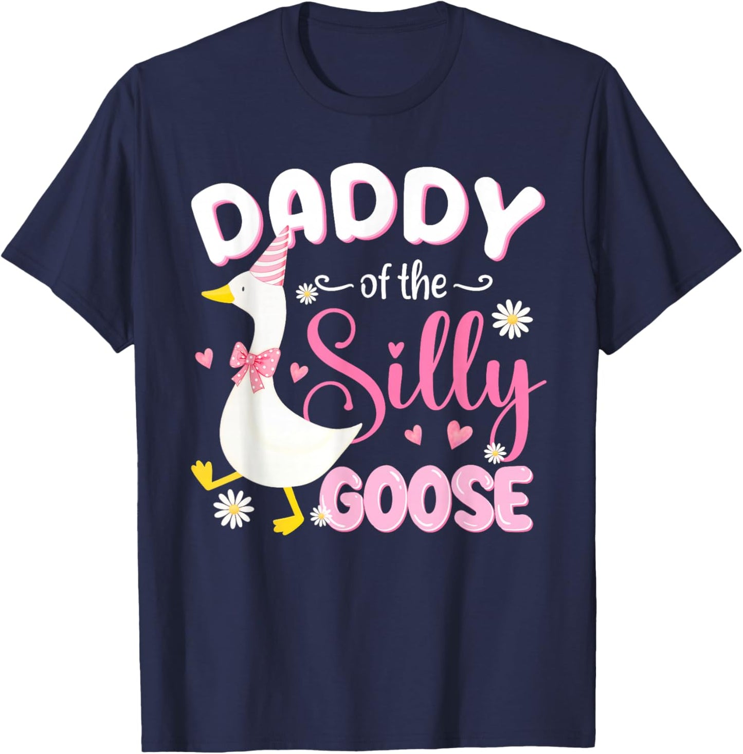 Silly Daddy Goose Daddy 1st Birthday Family Matching Party T-Shirt - T-Shirt | Navy