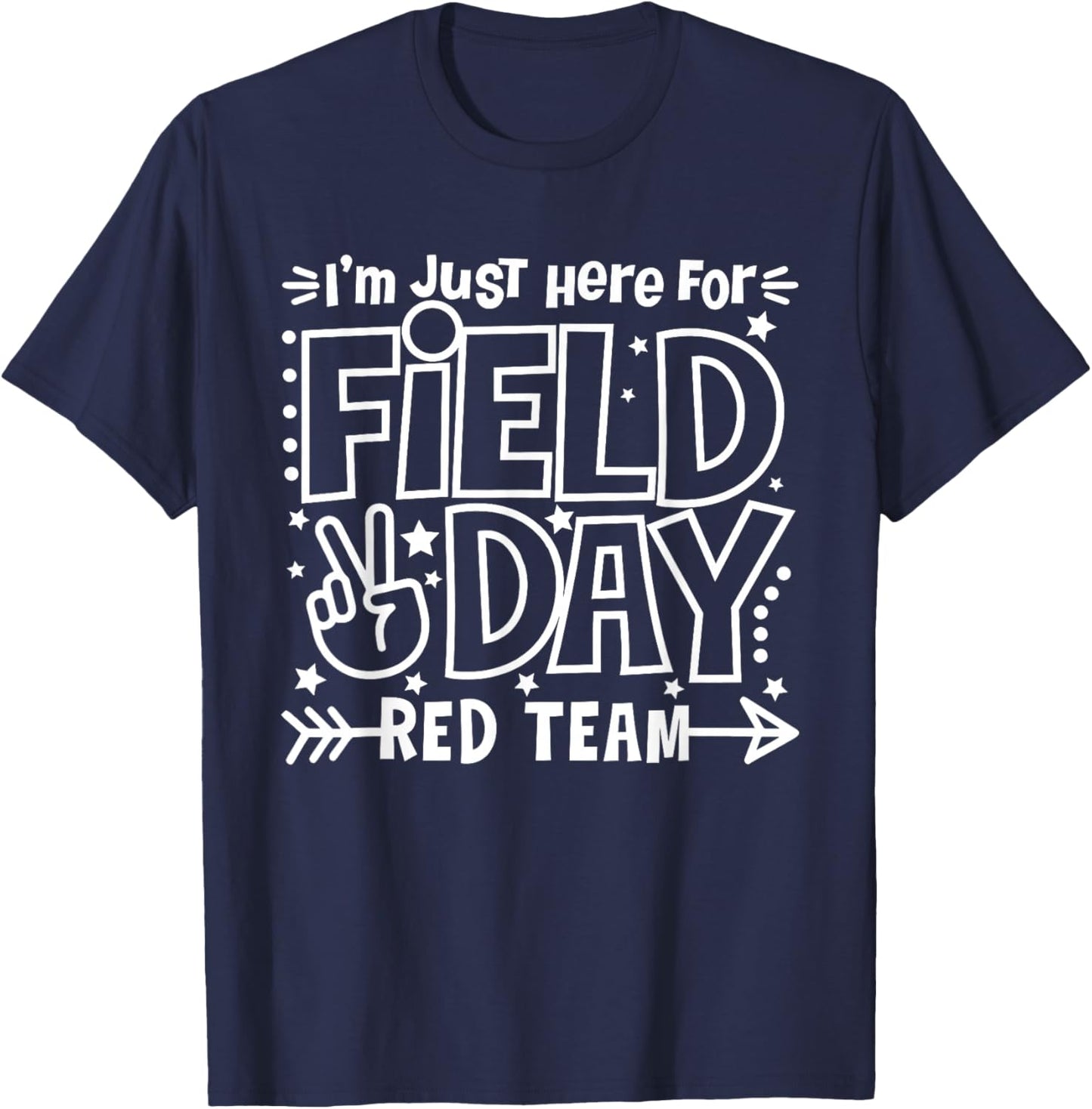 Red Team Just Here for Field Day Fun Day 2026 Teacher Kids T-Shirt - T-Shirt | Navy
