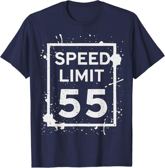 Vintage Speed Limit 55 Shirt, Funny 55th Birthday Road Sign T-Shirt - T-Shirt | Navy