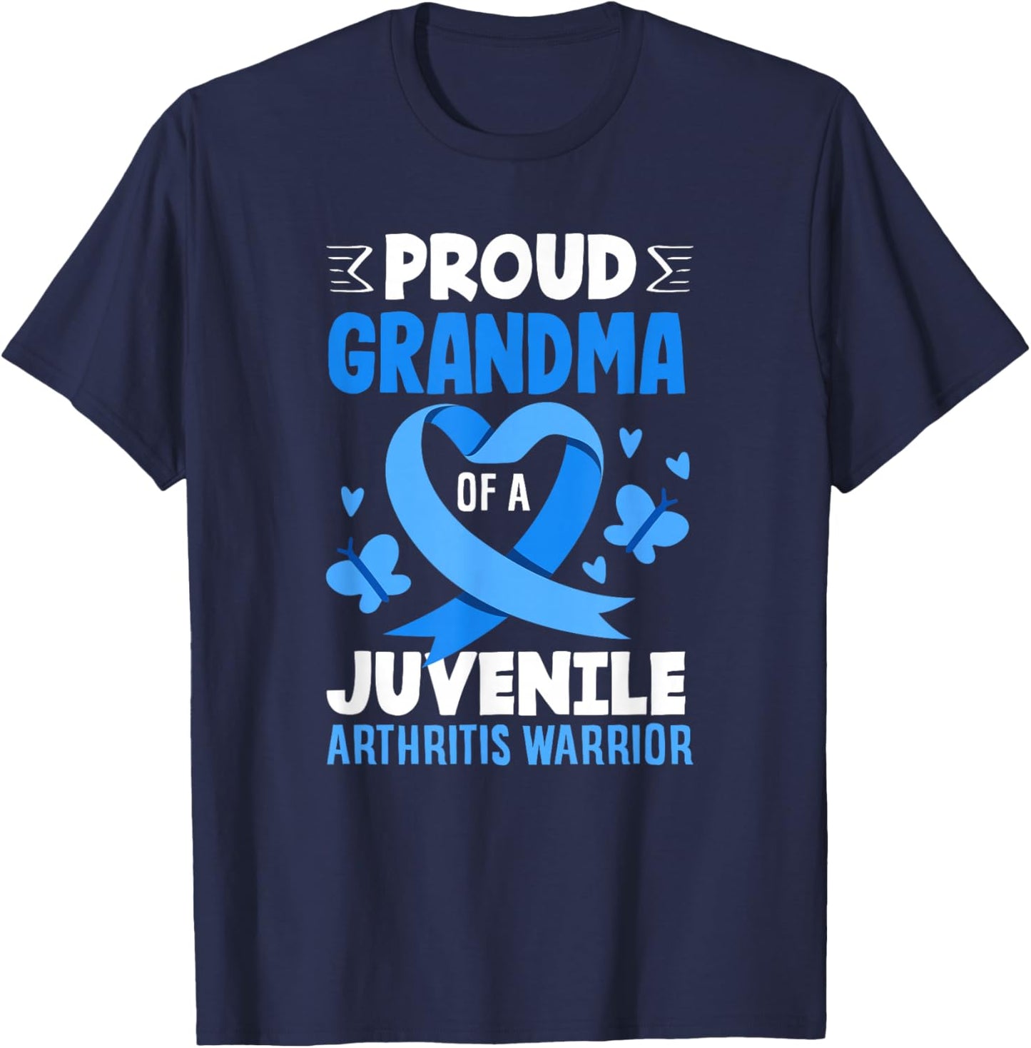 Proud Grandma of A Juvenile Arthritis Warrior T-Shirt - T-Shirt | Navy