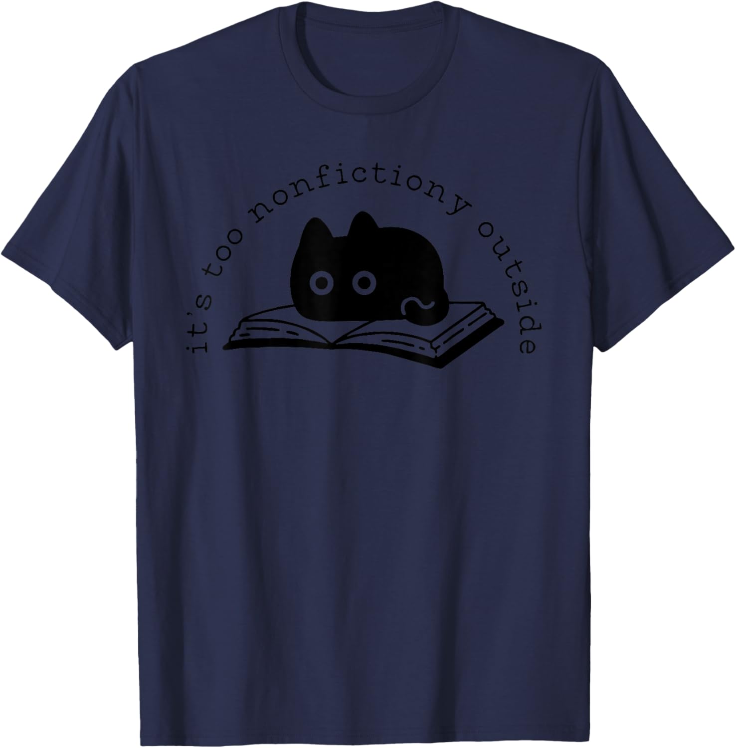 Too Nonfictiony Outside Cat Book T-Shirt - T-Shirt | Navy