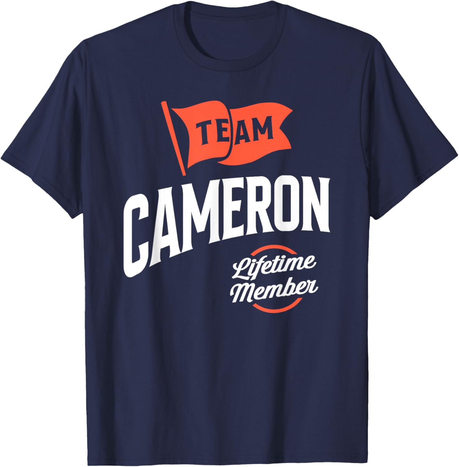 Team Cameron Lifetime Member Funny Name Cameron T-Shirt - T-Shirt | Navy