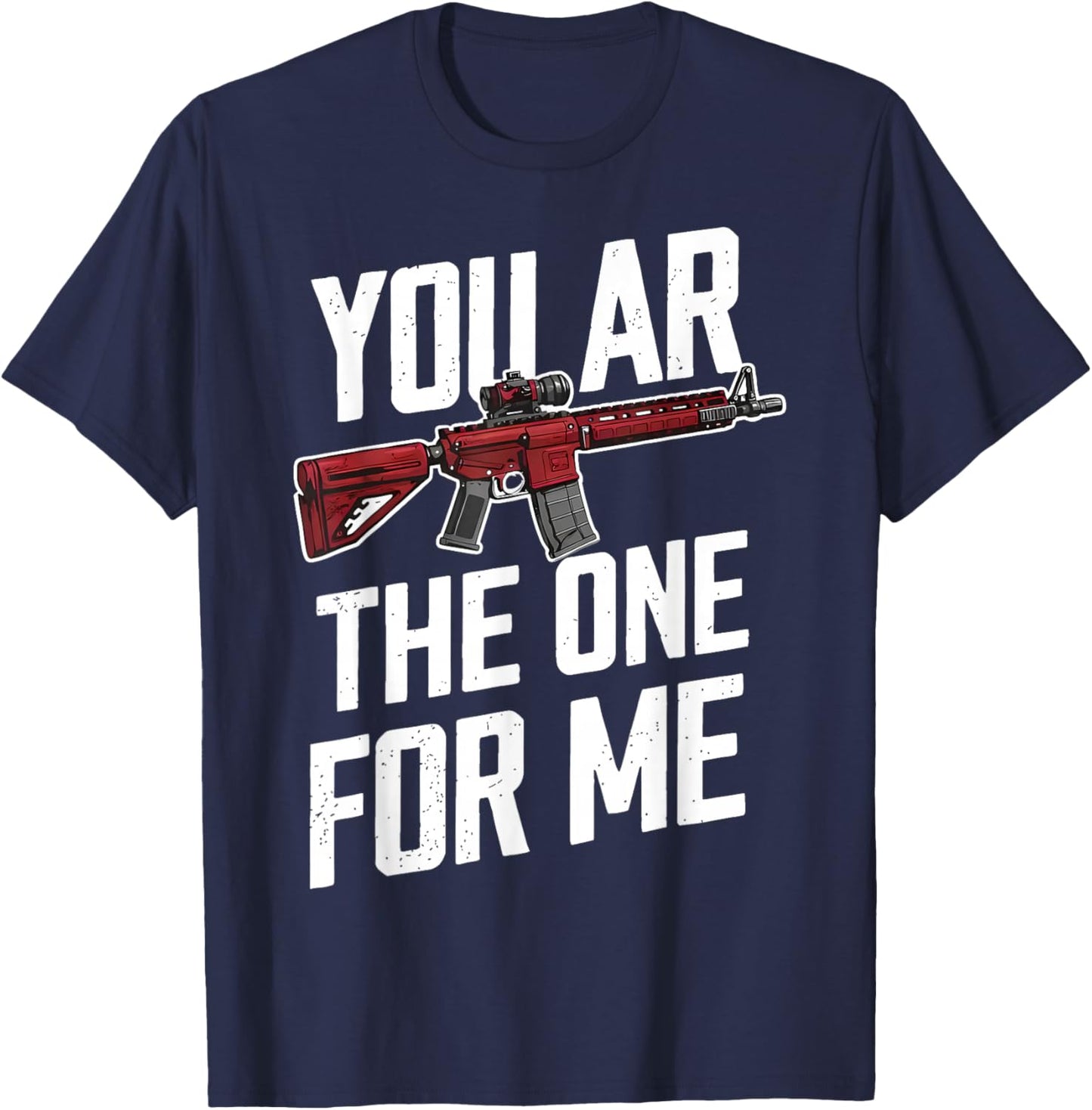 You AR The One for Me T-Shirt - T-Shirt | Navy