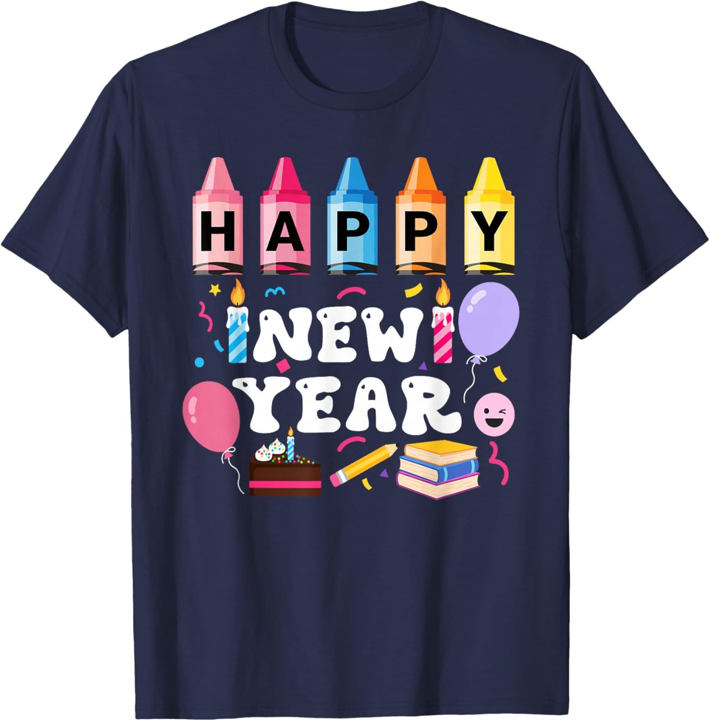 Happy New Year 2026 New Years Eve Party Teacher Kids Toddler T-Shirt - T-Shirt | Navy