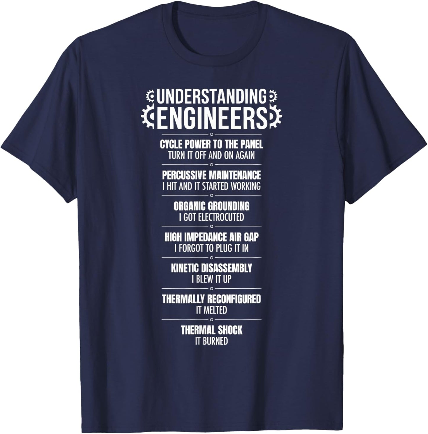 Engineer Humor Engineering T-Shirt - T-Shirt | Navy