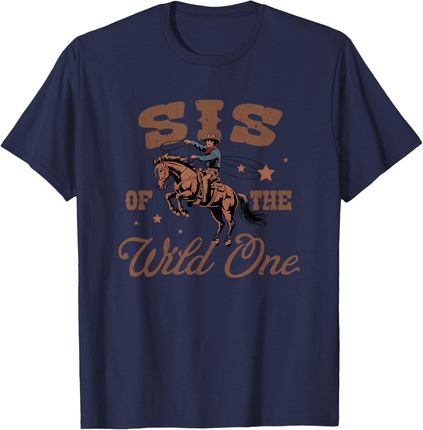 Sis of The Wild One Cowboy Western Rodeo Party Matching T-Shirt - T-Shirt | Navy