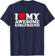 I Love My Awesome Girlfriend · I Heart My Gf Valentines Day T-Shirt - T-Shirt | Navy