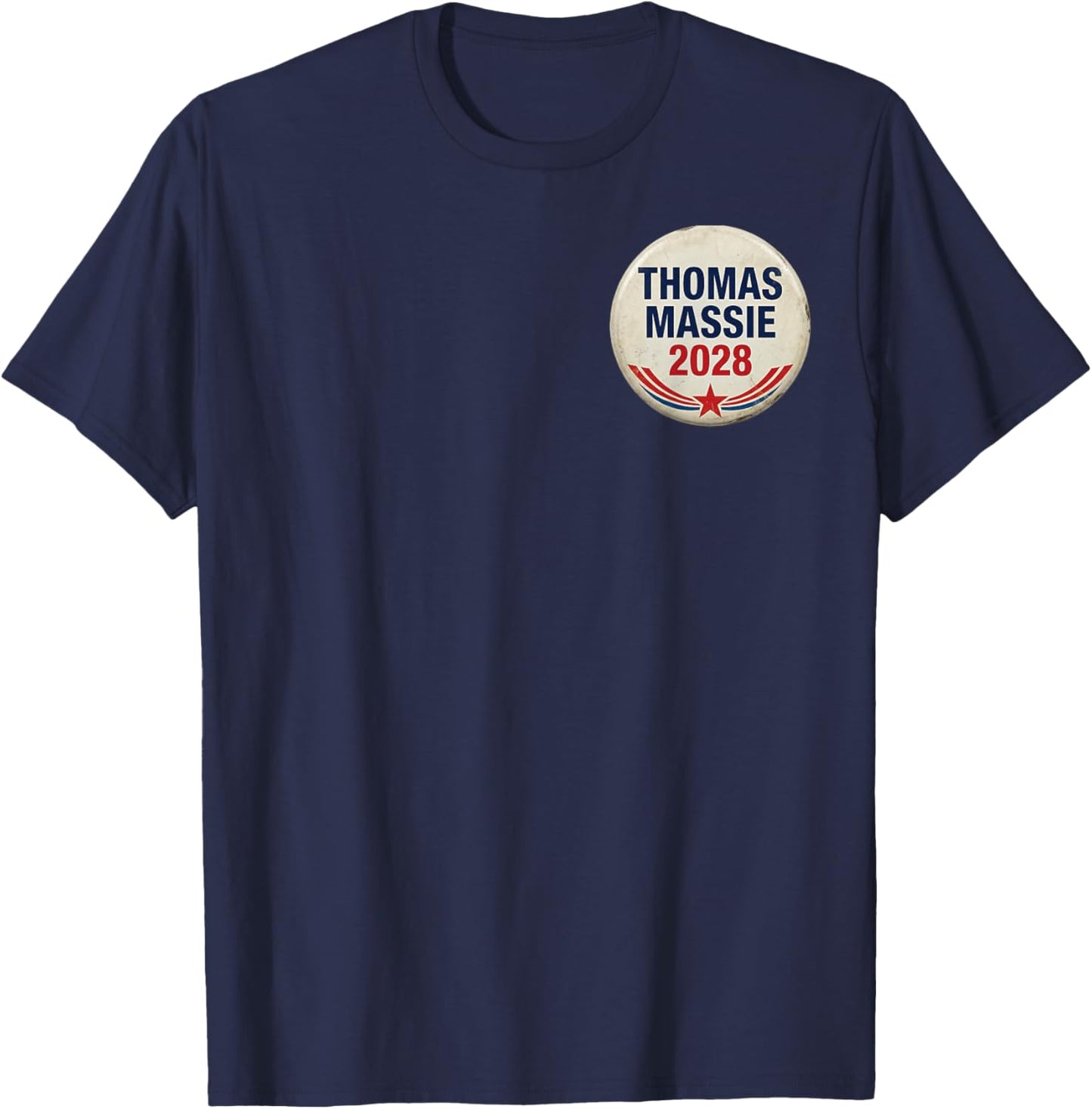 Thomas Massie Supporter Election 2028 President (2 Sides) T-Shirt - T-Shirt | Navy