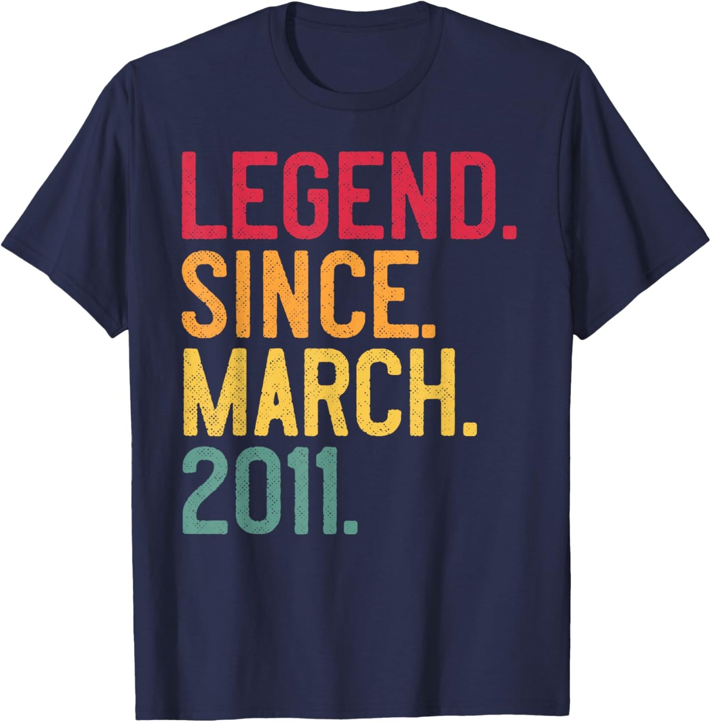 Legend Since March 2011 15 Years Old 15th Birthday - Vintage T-Shirt - T-Shirt | Navy