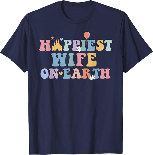 Happiest Wife On Earth, Matching Couple Trip, Honeymoon T-Shirt - T-Shirt | Navy