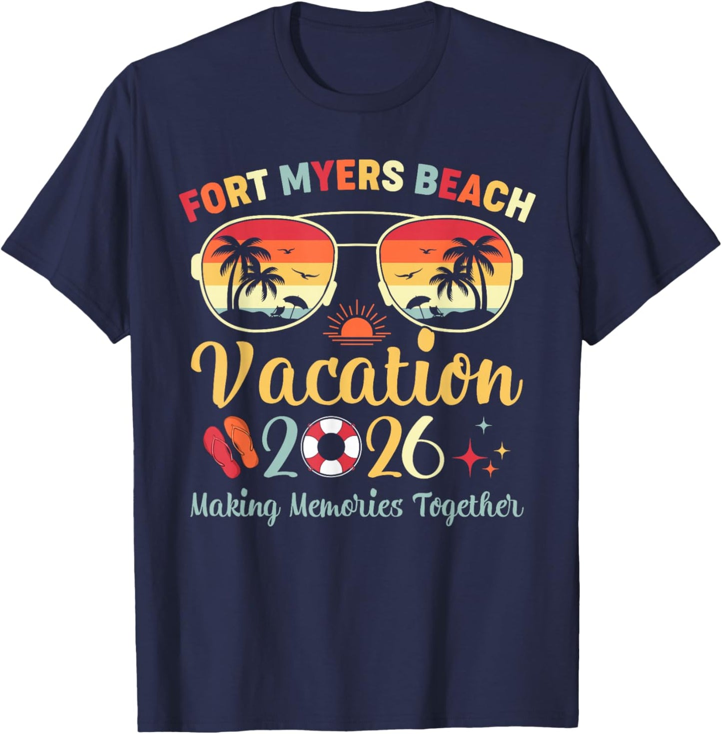 Fort Myers Beach FL Vacation 2026 Family Trip Summer Vibes T-Shirt - T-Shirt | Navy