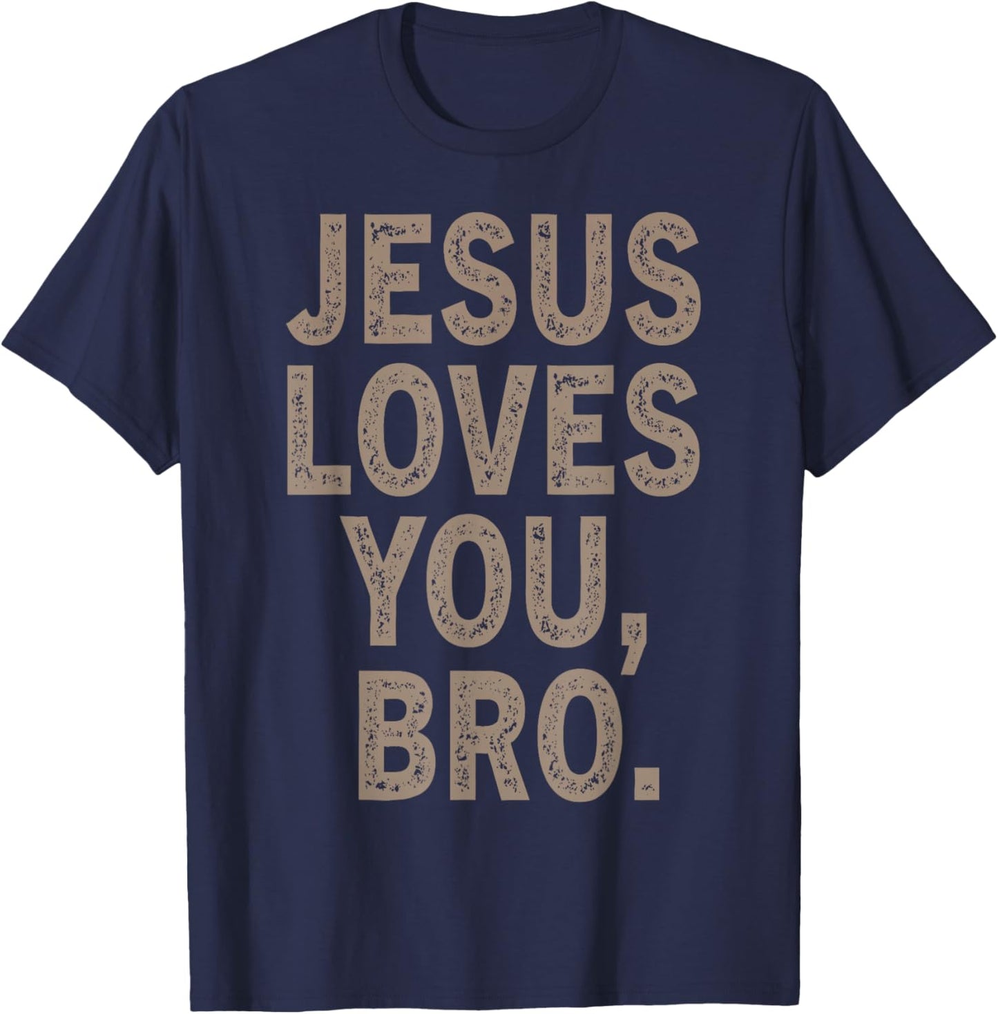 Jesus Loves You Bruh Funny Christian Men Boy Teen Girl Youth T-Shirt - T-Shirt | Navy