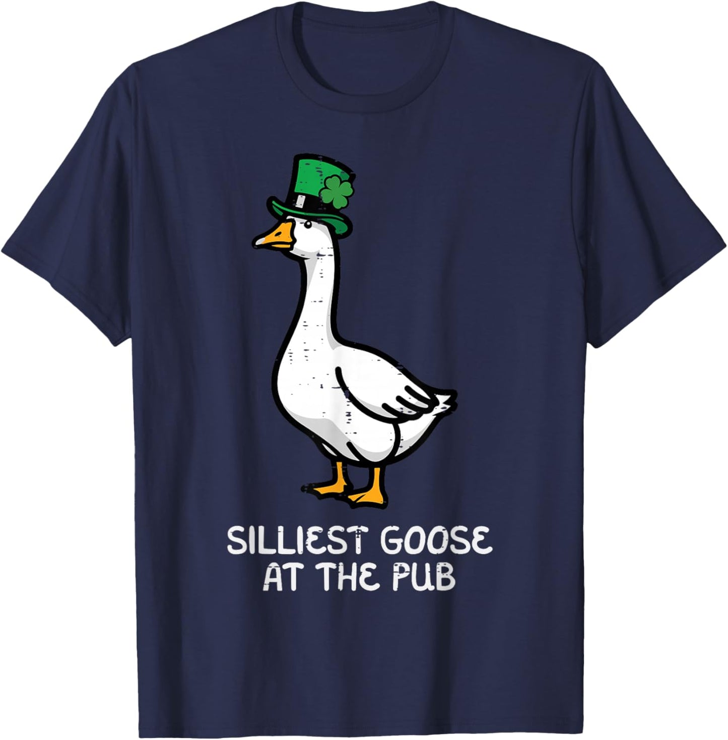 St Patricks Day Silliest Goose Pub Saint Pattys Men Women T-Shirt - T-Shirt | Navy