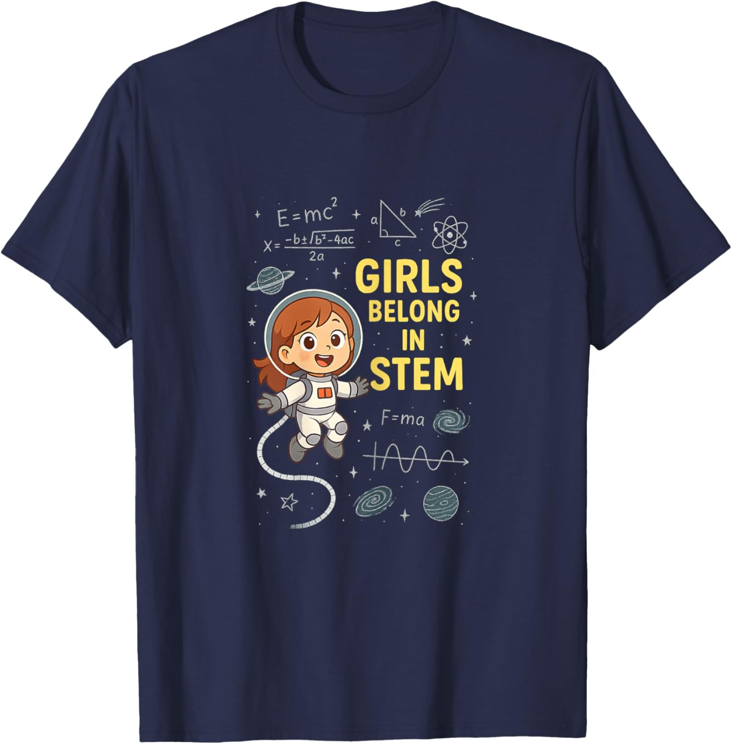 Girls in STEM Space Science Math Astronaut Empowerment Meme T-Shirt - T-Shirt | Navy