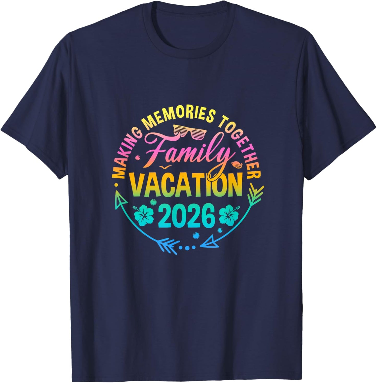 Family Vacation 2026 Making Memories Matching Summer T-Shirt - T-Shirt | Navy