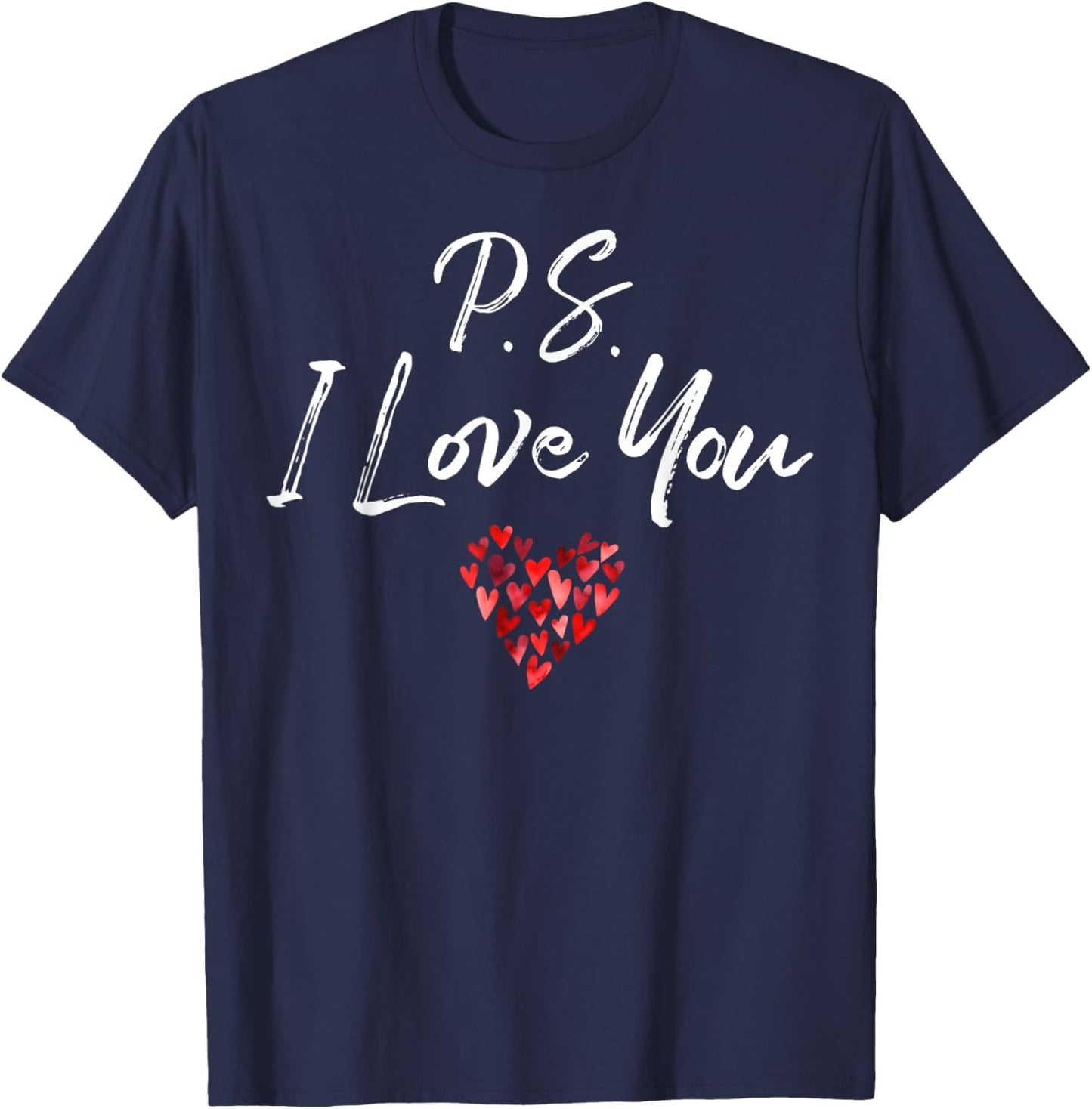 PS I Love You Day Purple Heart Valentine's Day Women Men Kid T-Shirt - T-Shirt | Navy