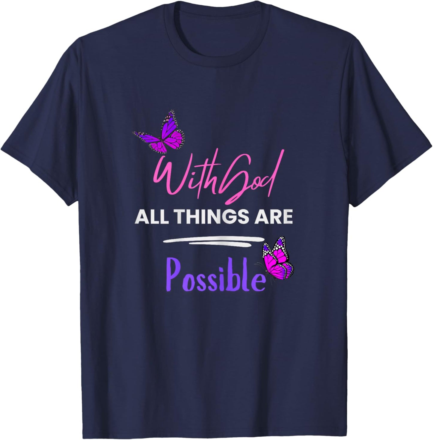 with God All Things are Possible by Designer Jaziz Gutierrez T-Shirt - T-Shirt | Navy