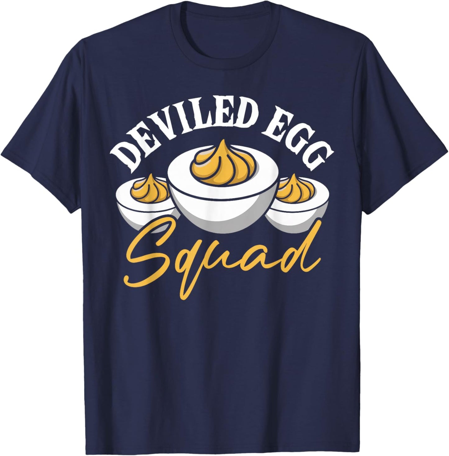 Deviled Egg Squad Deviled Eggs T-Shirt - T-Shirt | Navy