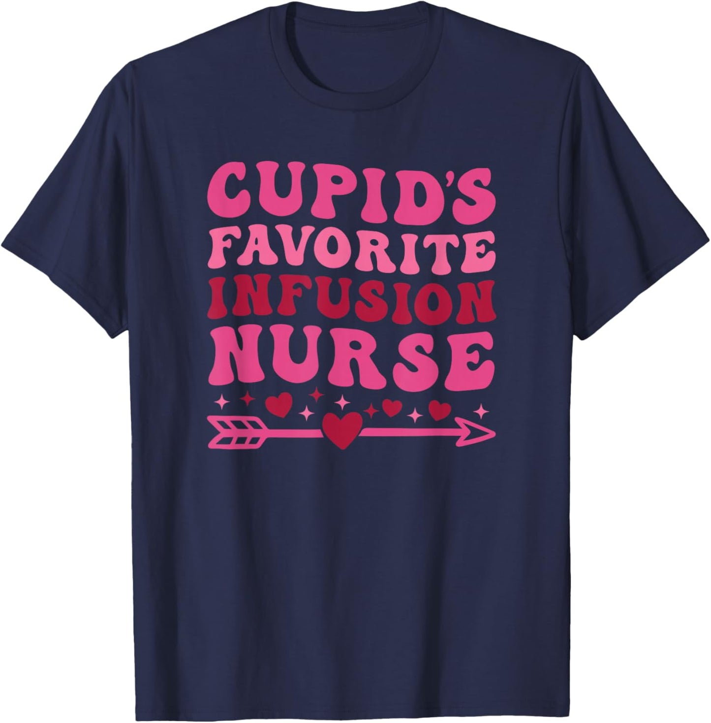 Infusion Nurse Valentine's Day Healthcare Oncology Trendy T-Shirt - T-Shirt | Navy