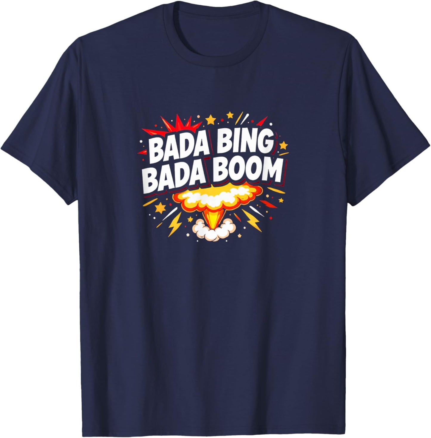 Bada Bing - Bada Boom T-Shirt - T-Shirt | Navy