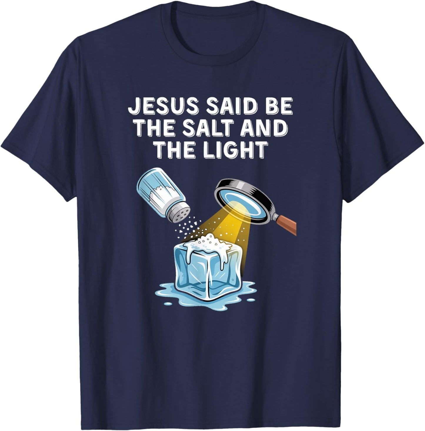 Christian Anti Ice Protest Shirt Be The Salt and The Light T-Shirt - T-Shirt | Navy