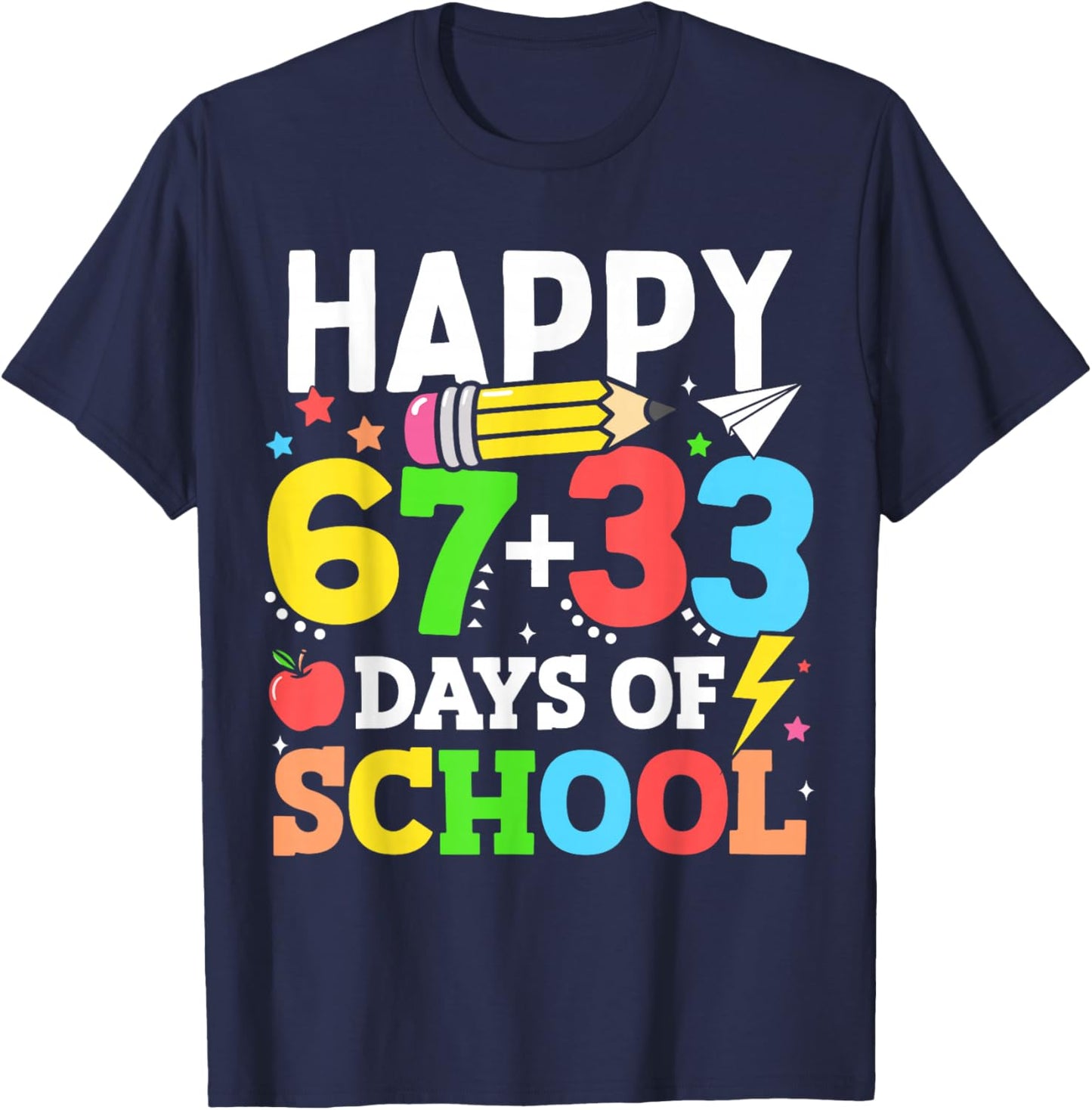 Happy 67 33 Days of School 100th Day of School Kids Teacher T-Shirt - T-Shirt | Navy