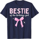 Bestie of The Birthday Girl Coquette Bow Family Matching T-Shirt - T-Shirt | Navy